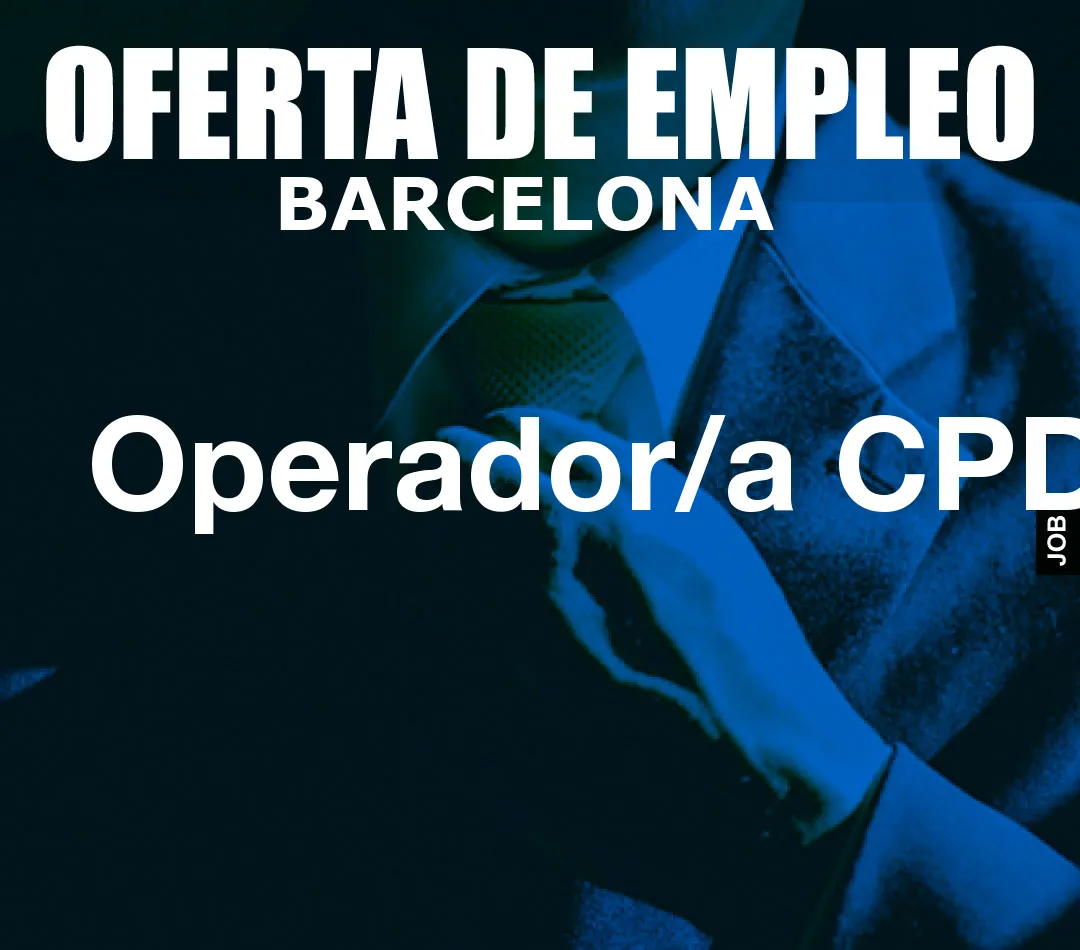 Operador/a CPD