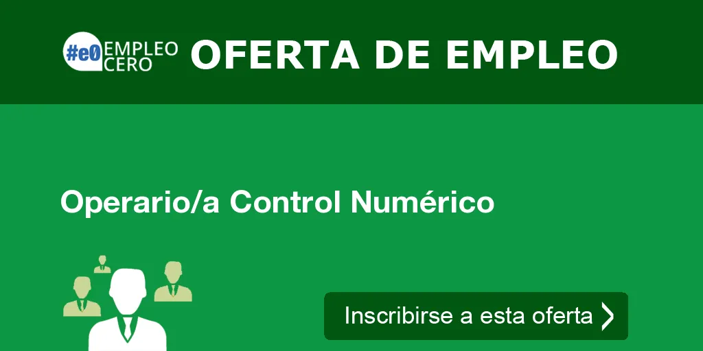 Operario/a Control Numérico