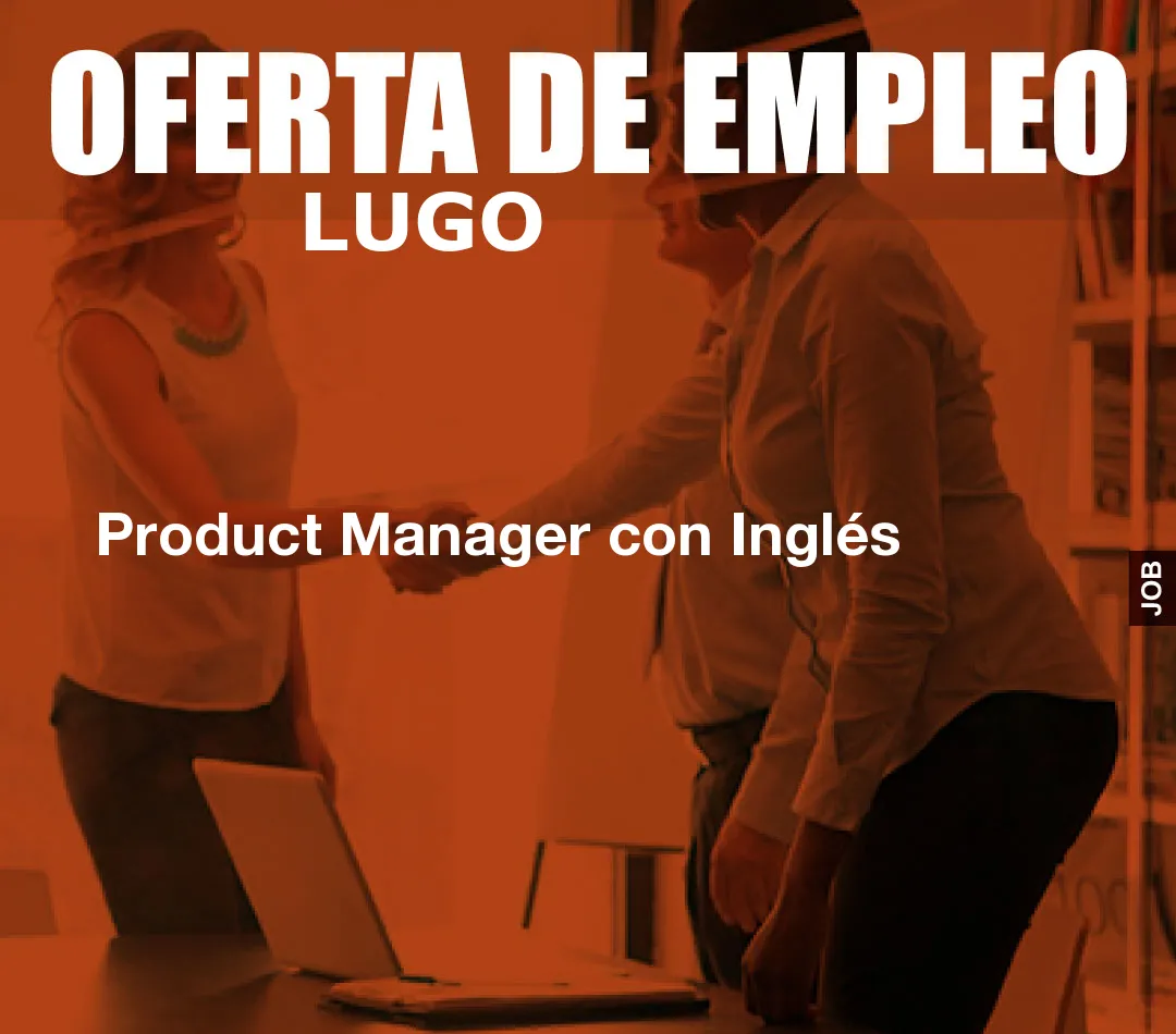 Product Manager con Inglés