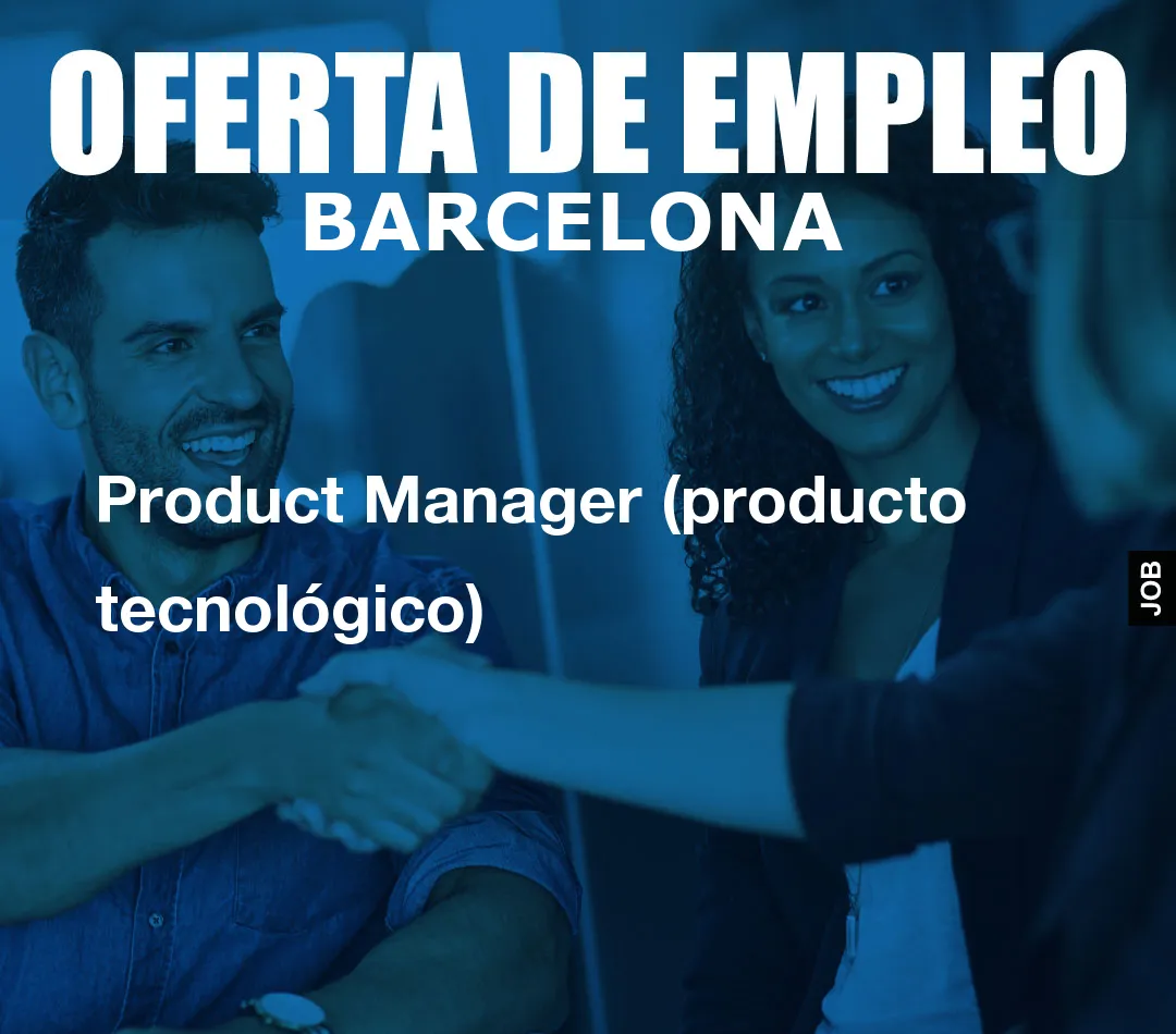 Product Manager (producto tecnológico)