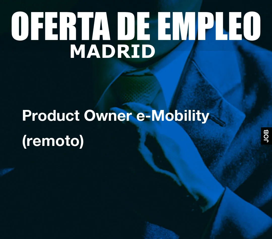 Product Owner e-Mobility (remoto)