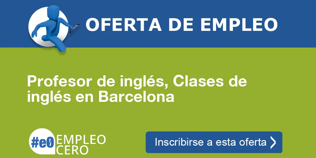 Profesor de inglés, Clases de inglés en Barcelona