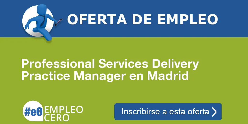 Professional Services Delivery Practice Manager en Madrid