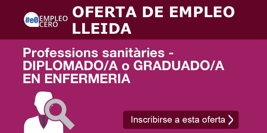 Professions sanitàries - DIPLOMADO/A o GRADUADO/A EN ENFERMERIA