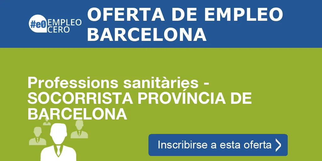 Professions sanitàries - SOCORRISTA PROVÍNCIA DE BARCELONA
