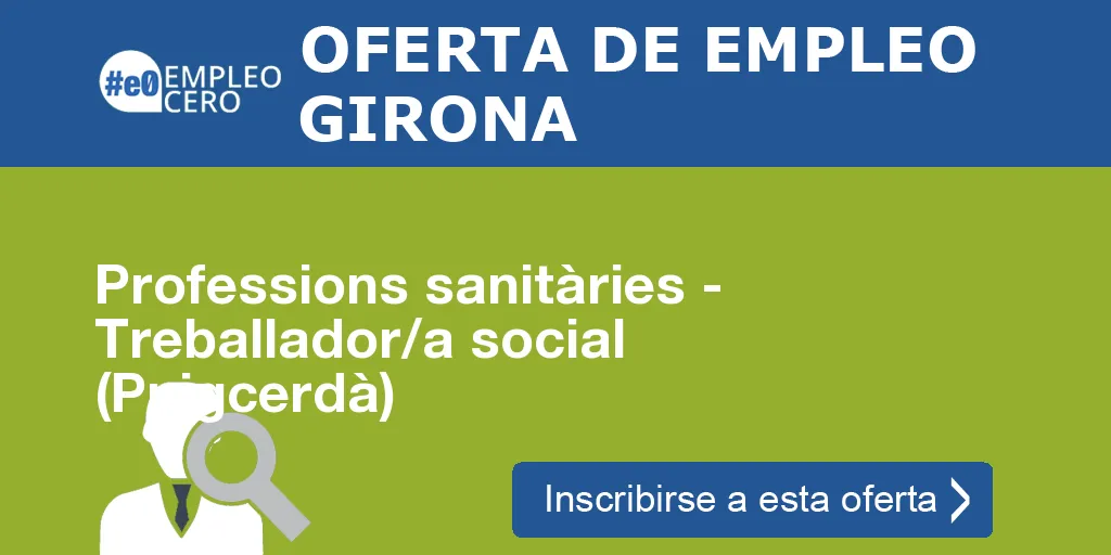 Professions sanitàries - Treballador/a social (Puigcerdà)