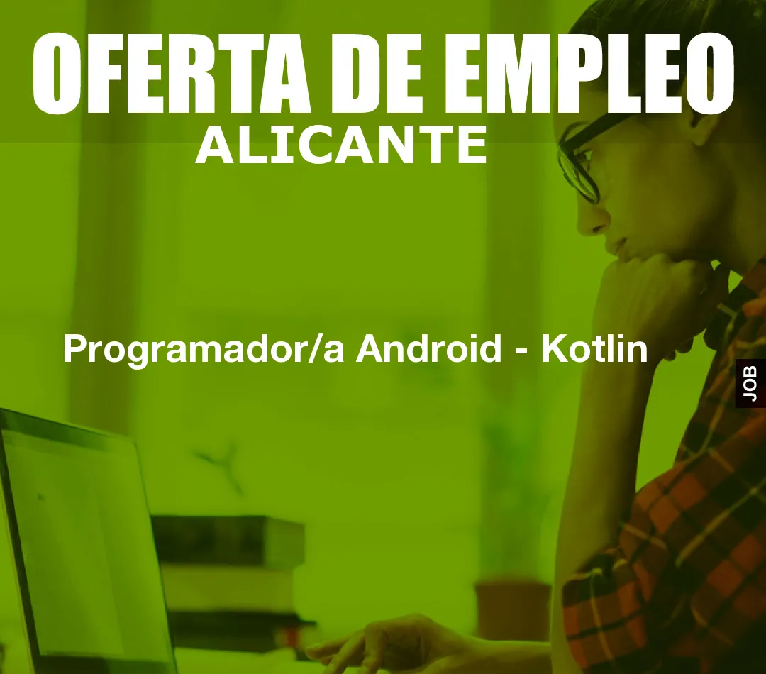 Programador/a Android – Kotlin