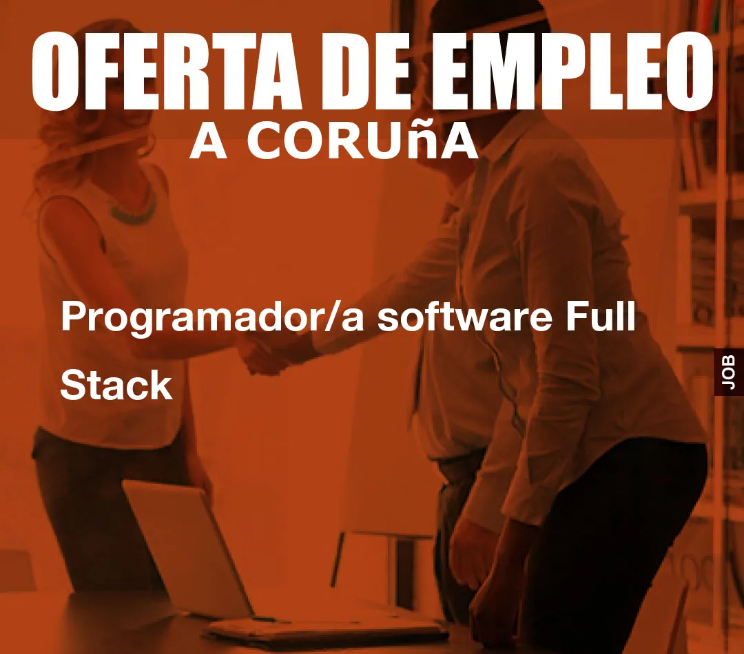 Programador/a software Full Stack