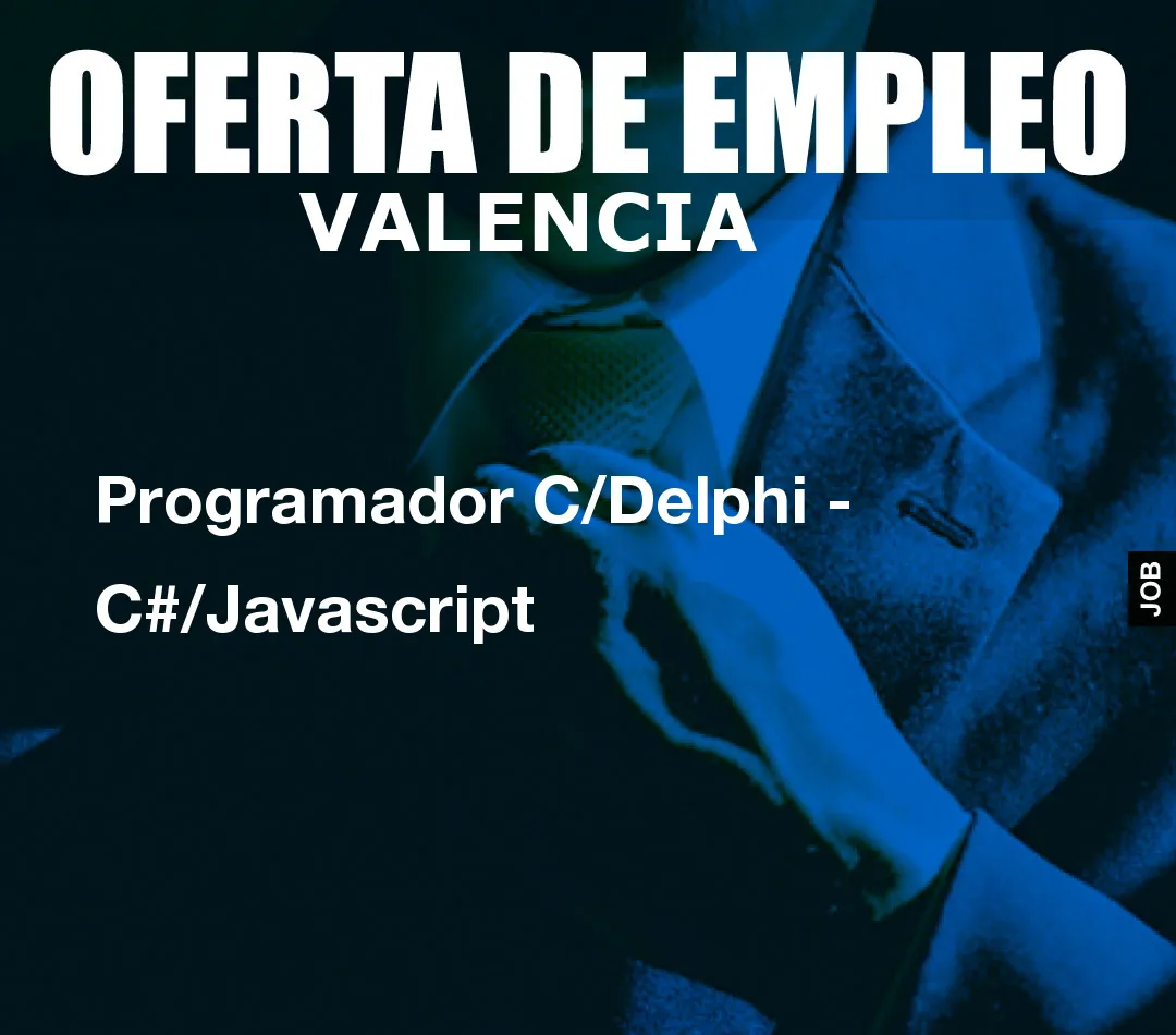 Programador C/Delphi – C#/Javascript