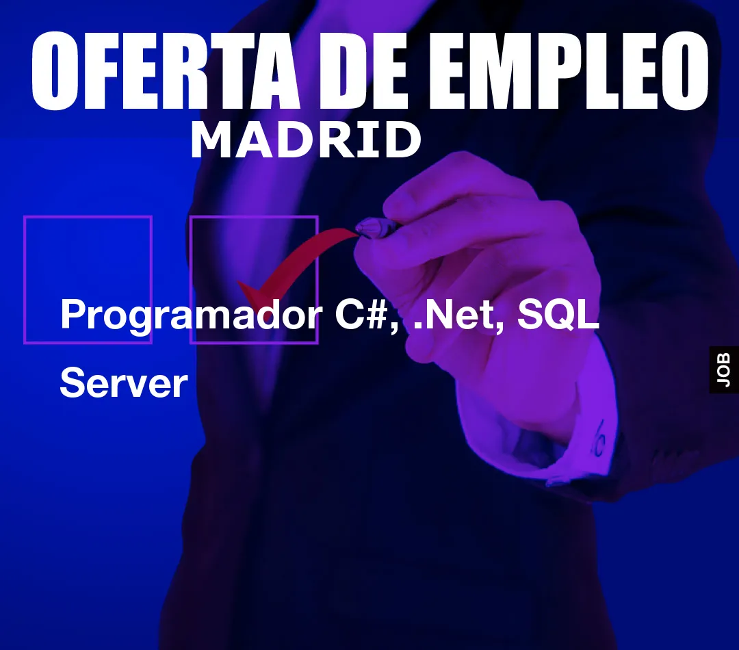 Programador C#, .Net, SQL Server