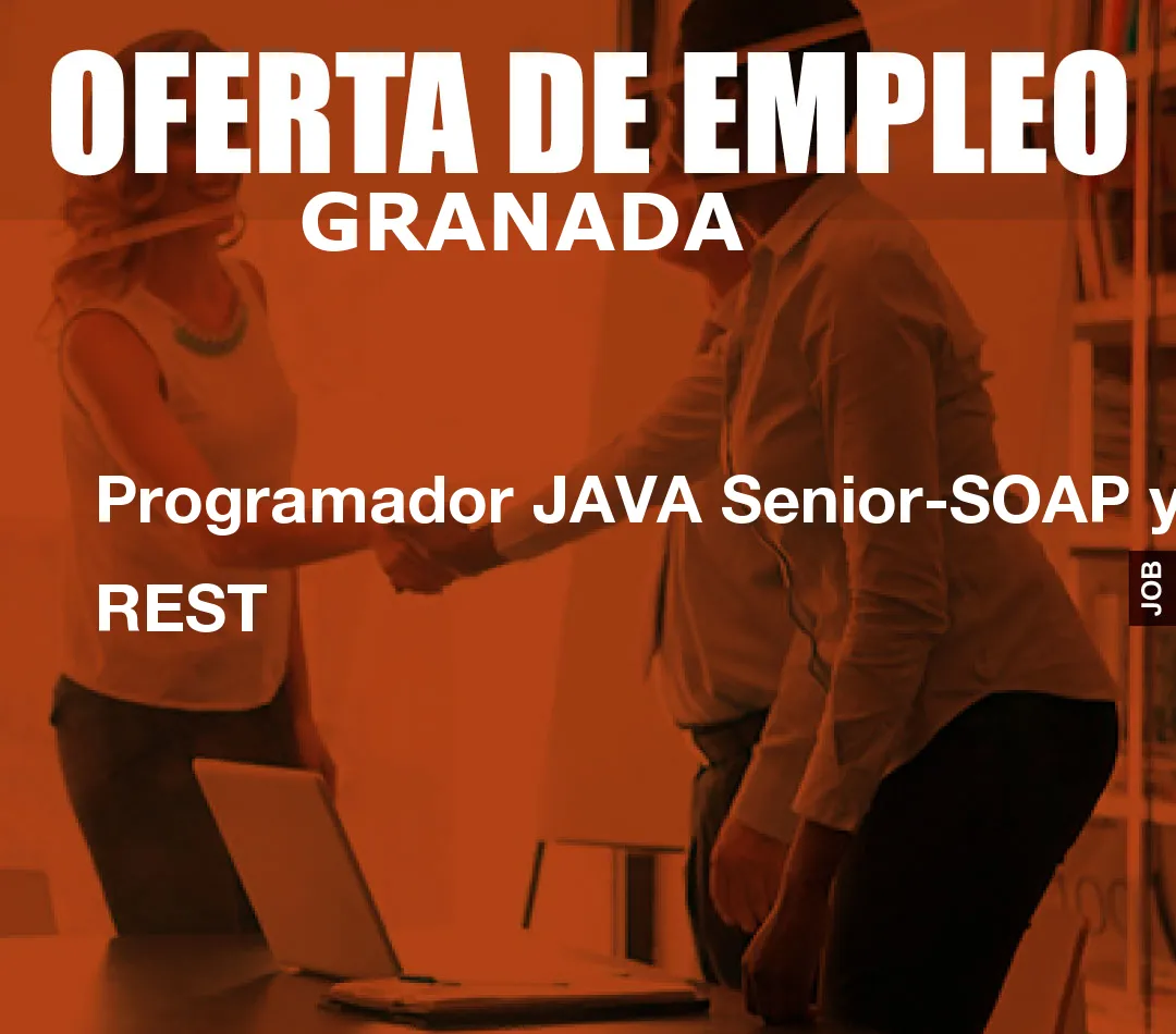 Programador JAVA Senior-SOAP y REST