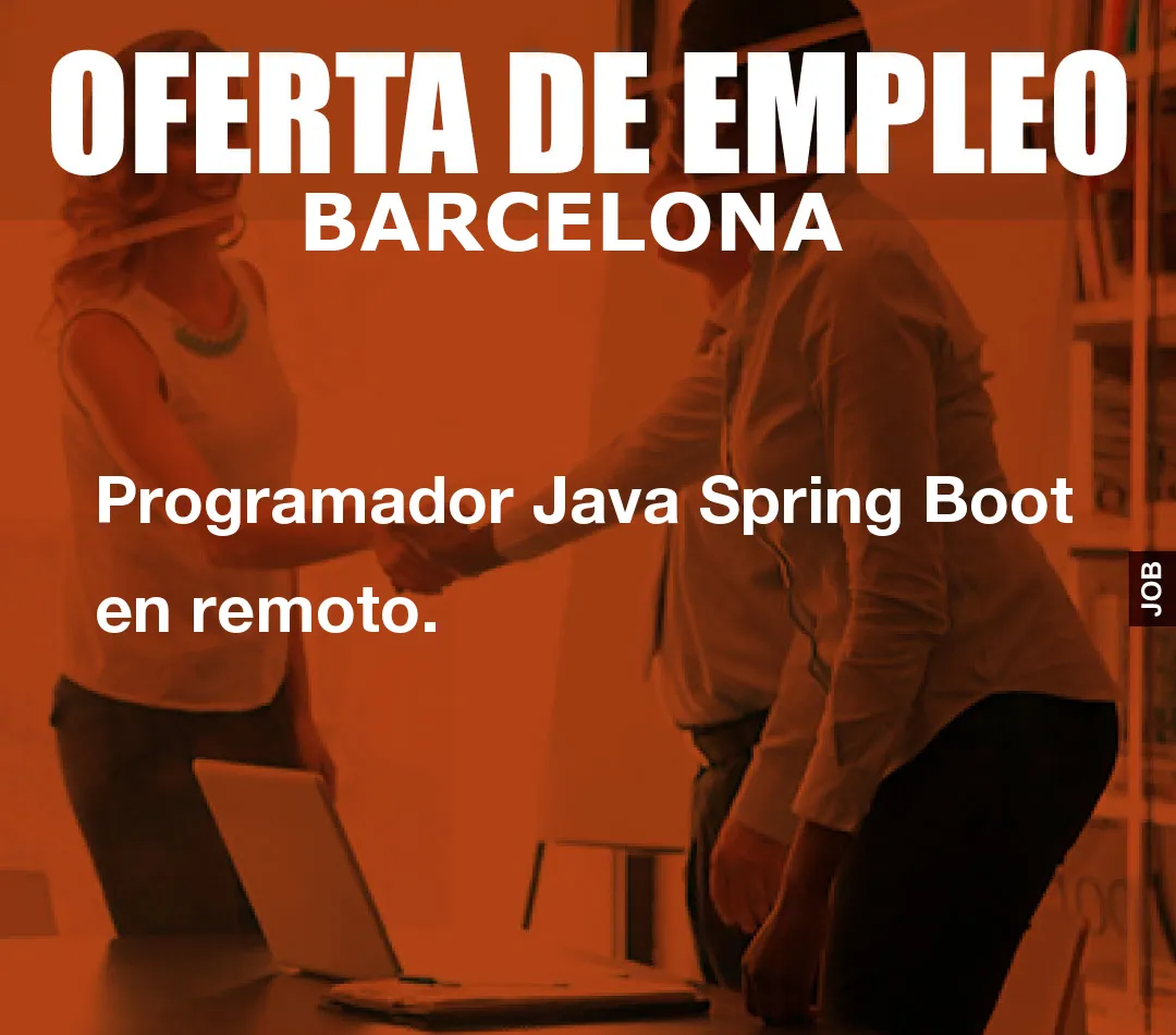 Programador Java Spring Boot en remoto.