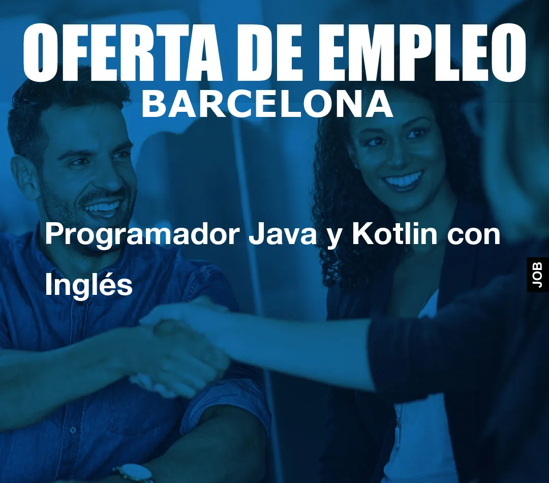 Programador Java y Kotlin con Inglés