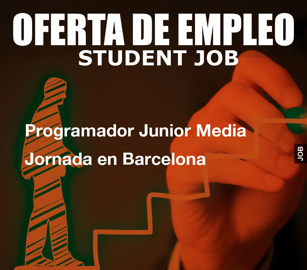 Programador Junior Media Jornada en Barcelona