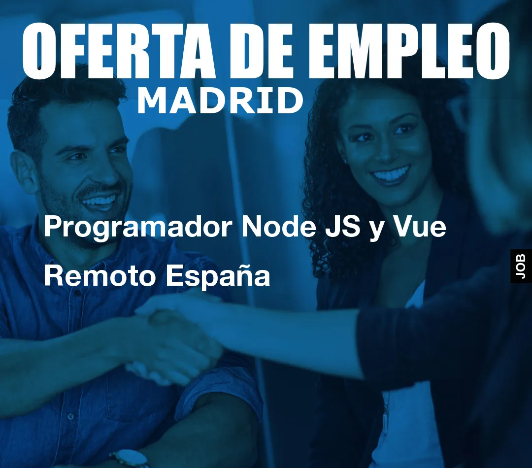 Programador Node JS y Vue Remoto España