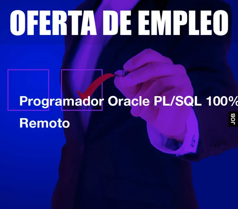 Programador Oracle PL/SQL. 100% Remoto