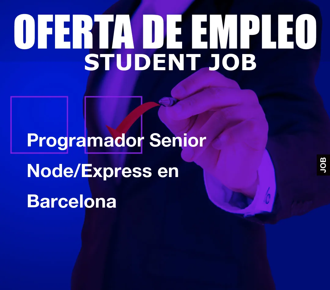 Programador Senior Node/Express en Barcelona