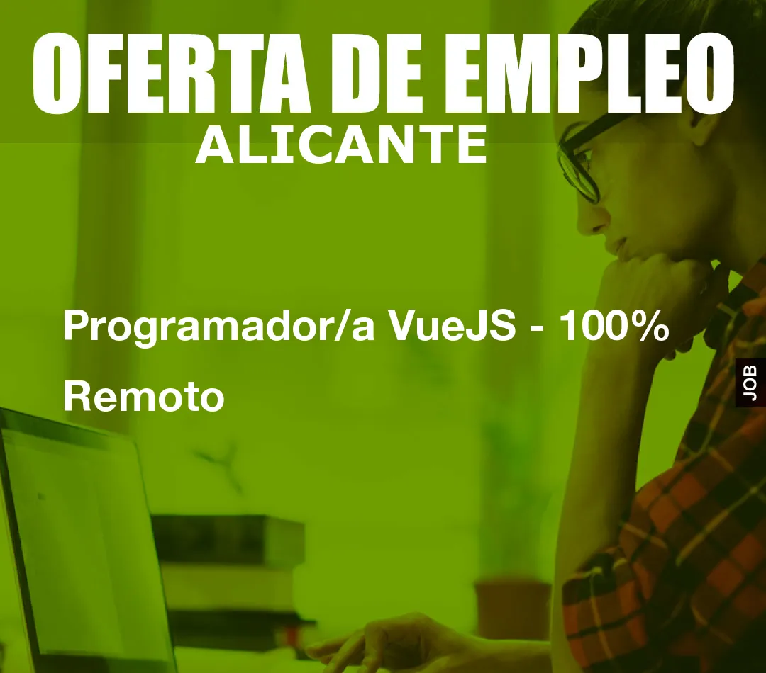 Programador/a VueJS – 100% Remoto