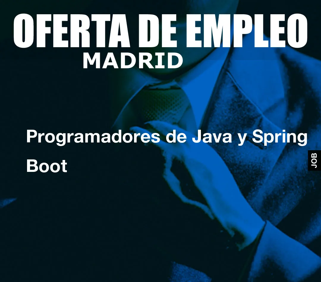 Programadores de Java y Spring Boot