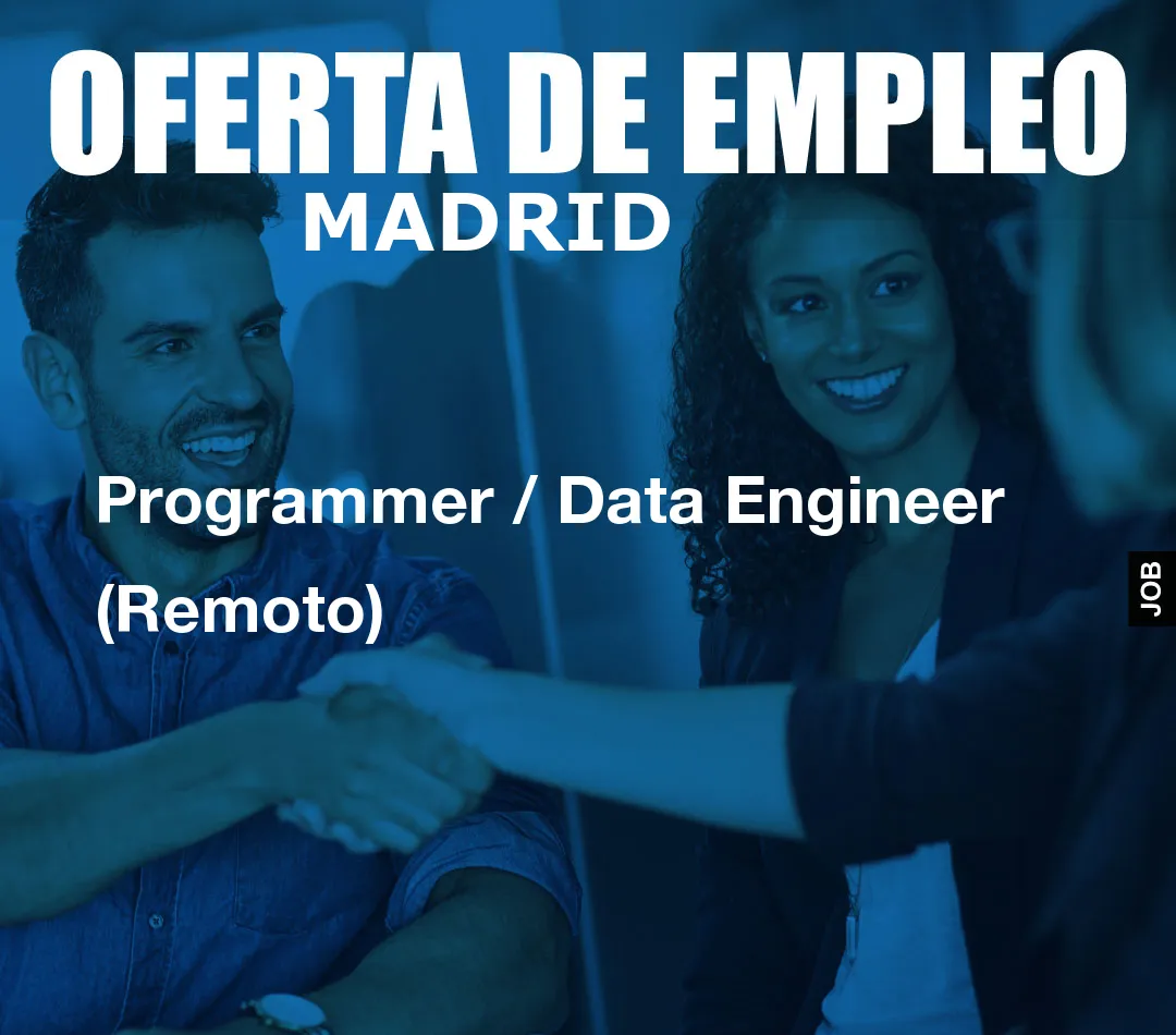 Programmer / Data Engineer (Remoto)