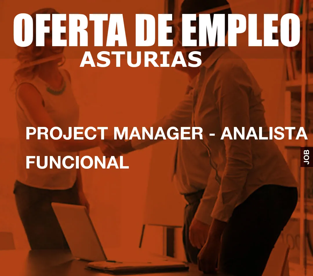 PROJECT MANAGER - ANALISTA FUNCIONAL