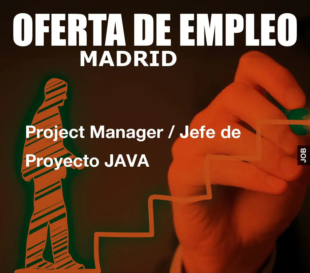 Project Manager / Jefe de Proyecto JAVA