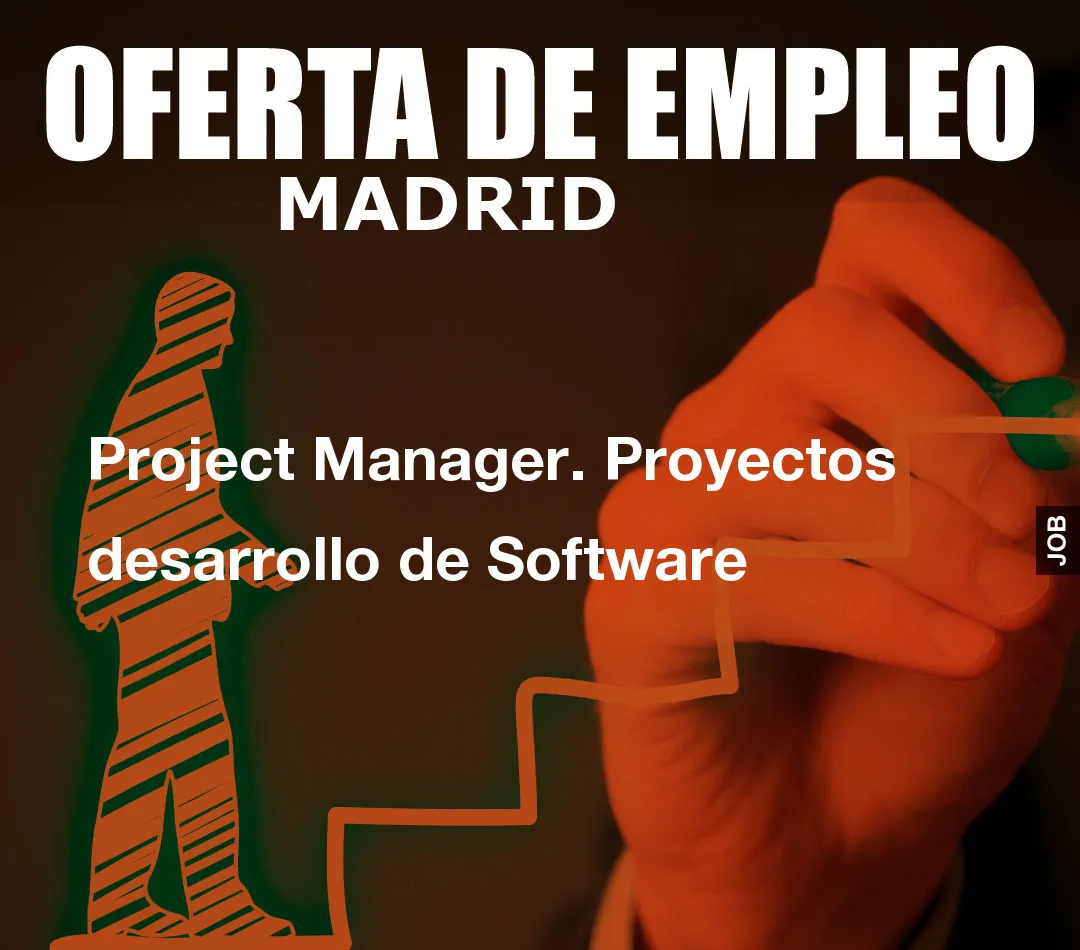 Project Manager. Proyectos desarrollo de Software