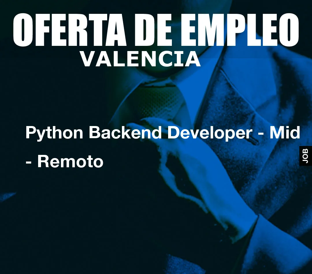 Python Backend Developer – Mid – Remoto