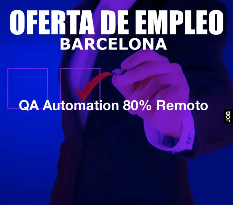 QA Automation 80% Remoto