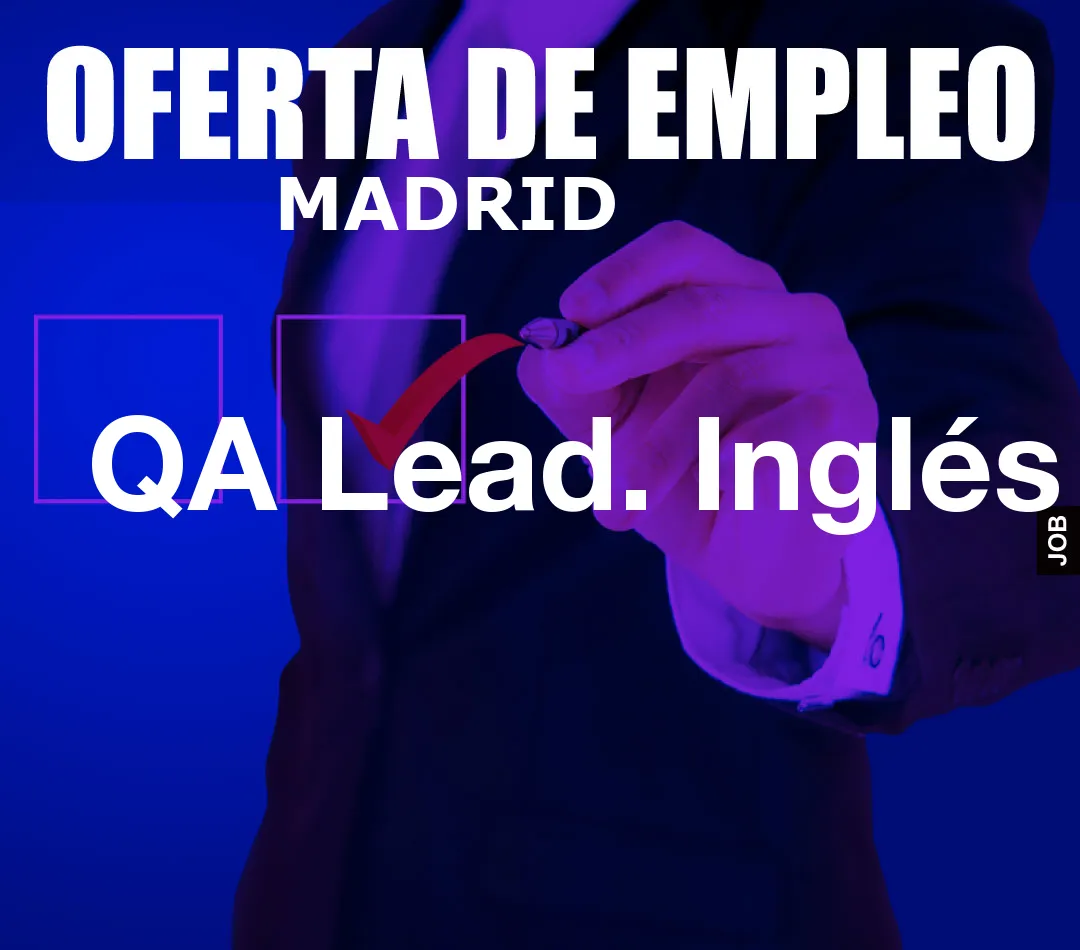 QA Lead. Inglés