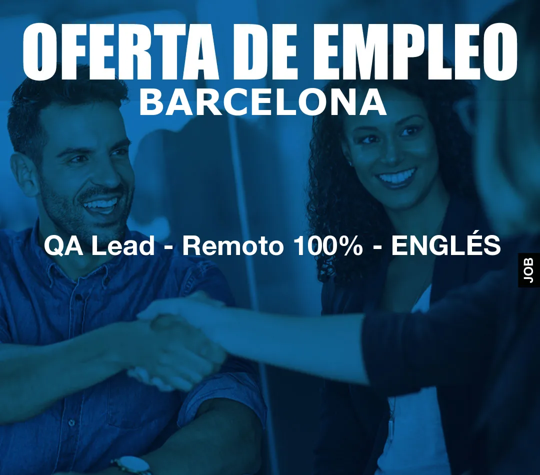 QA Lead - Remoto 100% - ENGLÉS