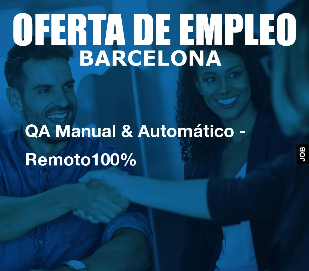 QA Manual & Automático - Remoto100%