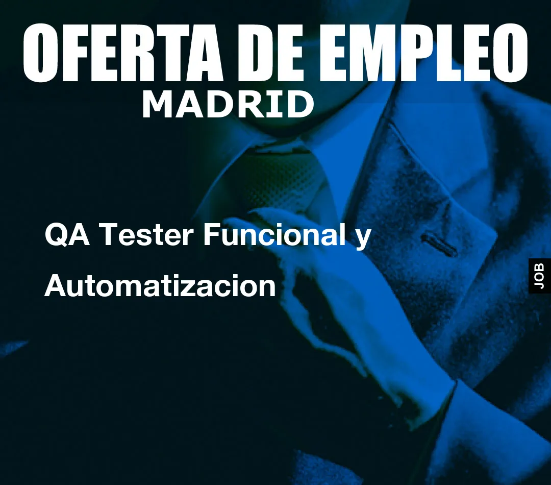 QA Tester Funcional y Automatizacion