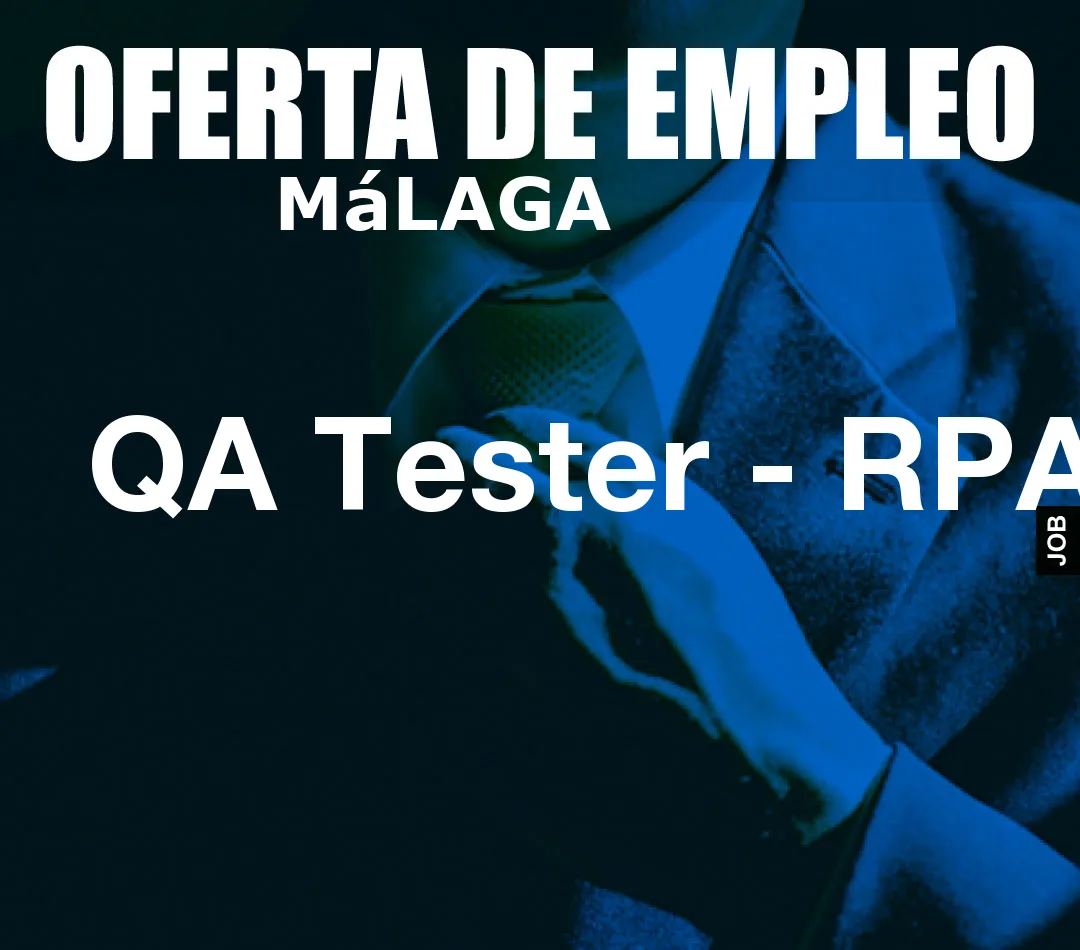 QA Tester – RPA
