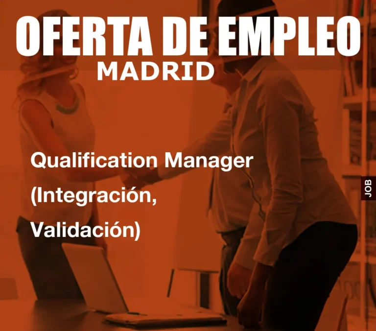 Qualification Manager (Integración, Validación)