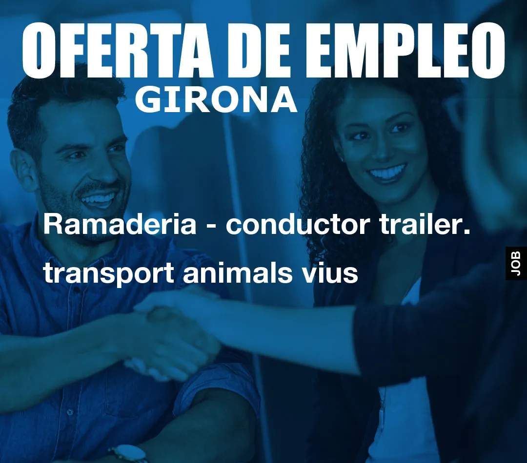 Ramaderia - conductor trailer. transport animals vius