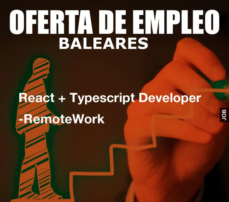 React + Typescript Developer -RemoteWork