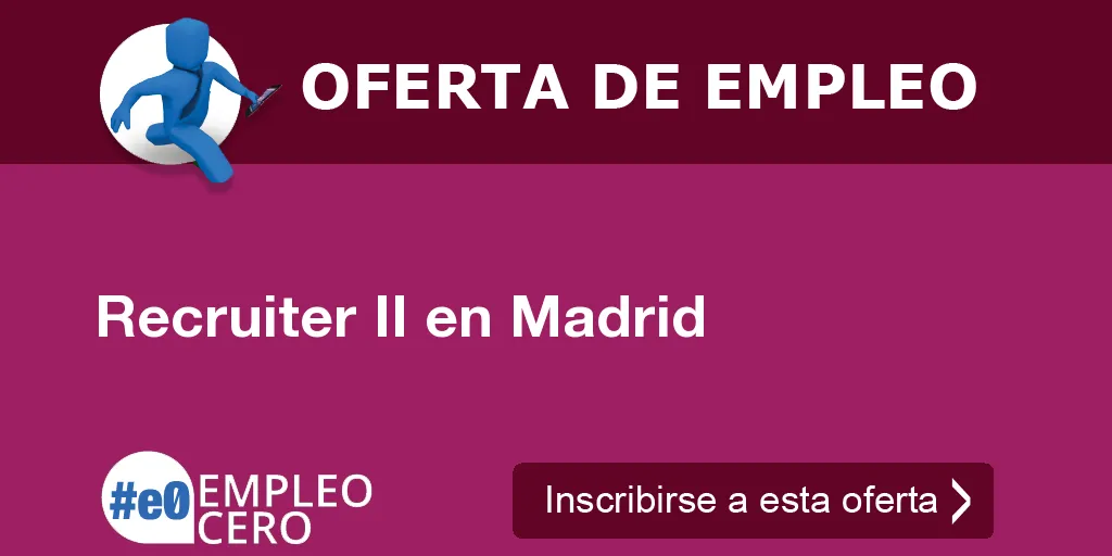 Recruiter II en Madrid