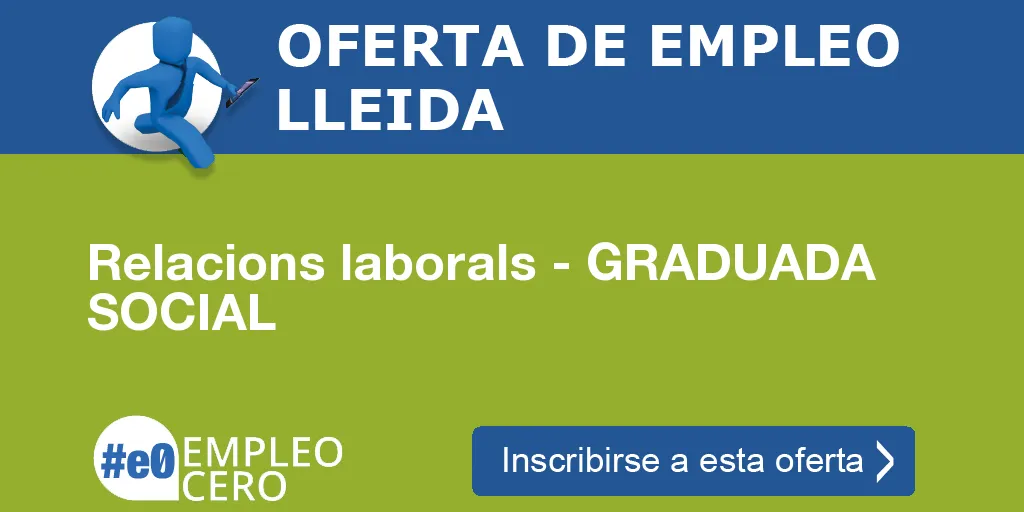 Relacions laborals - GRADUADA SOCIAL
