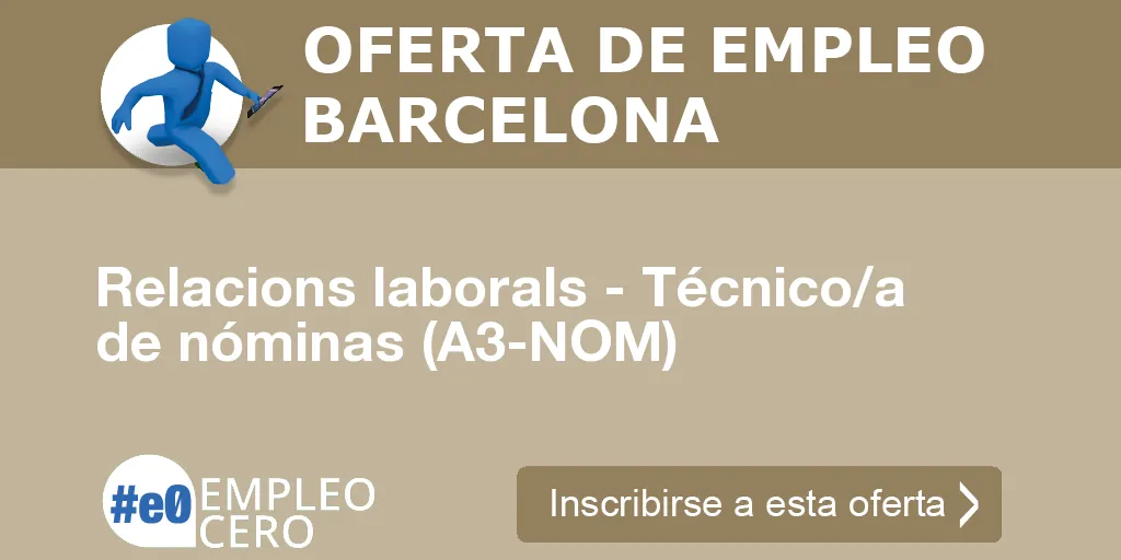 Relacions laborals - Técnico/a de nóminas (A3-NOM)