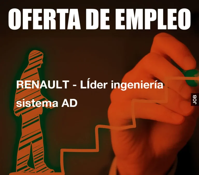 RENAULT – LÍder ingeniería sistema AD