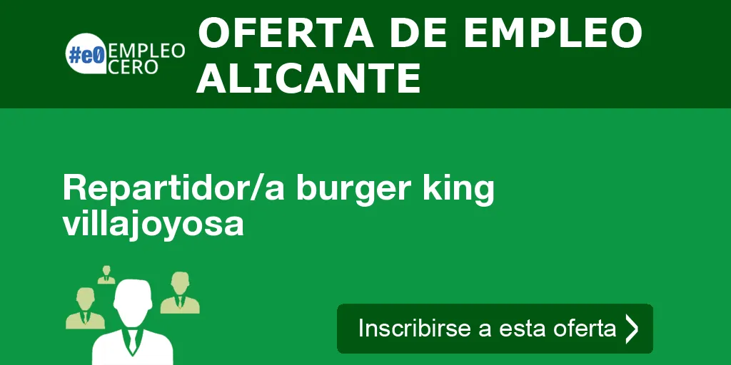 Repartidor/a burger king villajoyosa