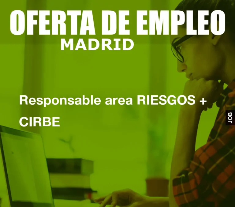 Responsable area RIESGOS + CIRBE