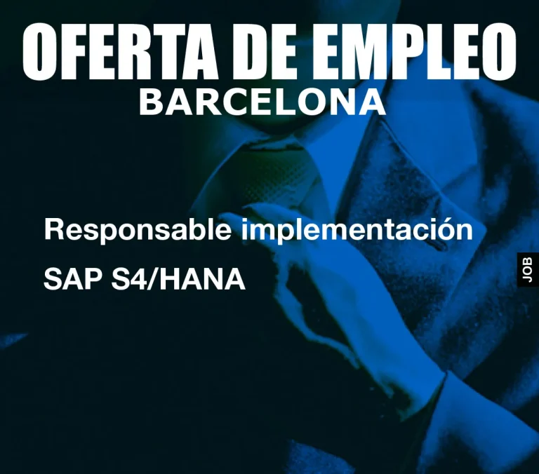 Responsable implementación SAP S4/HANA