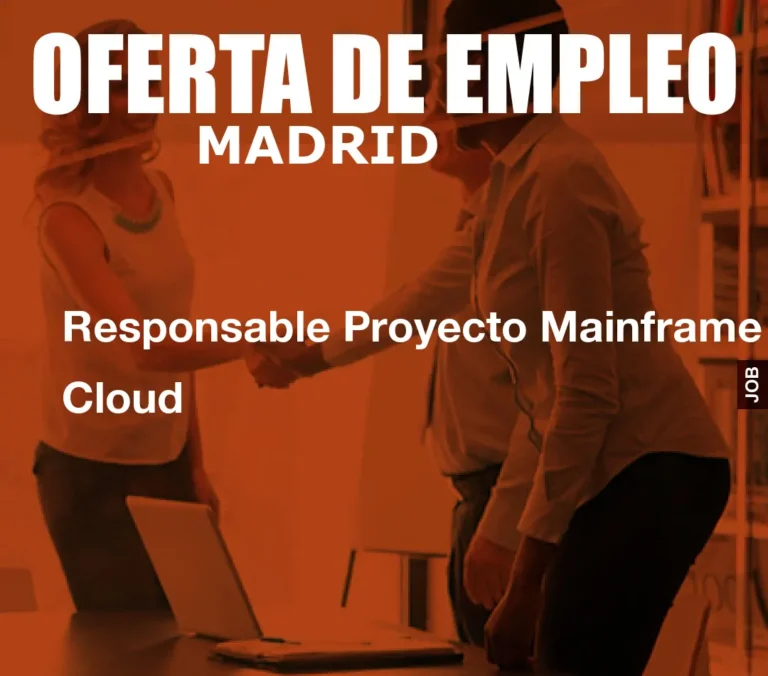 Responsable Proyecto Mainframe Cloud