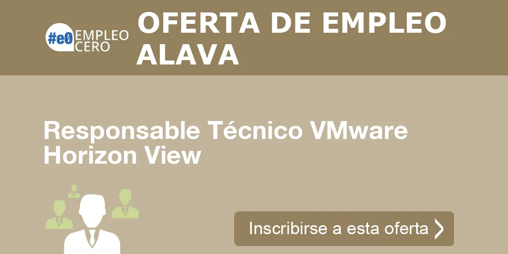 Responsable Técnico VMware Horizon View