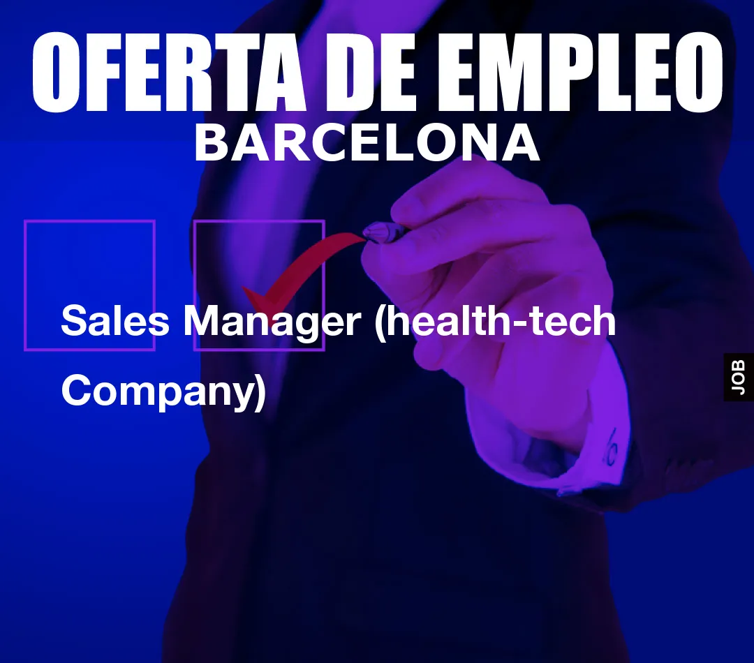 Sales Manager (health-tech Company)