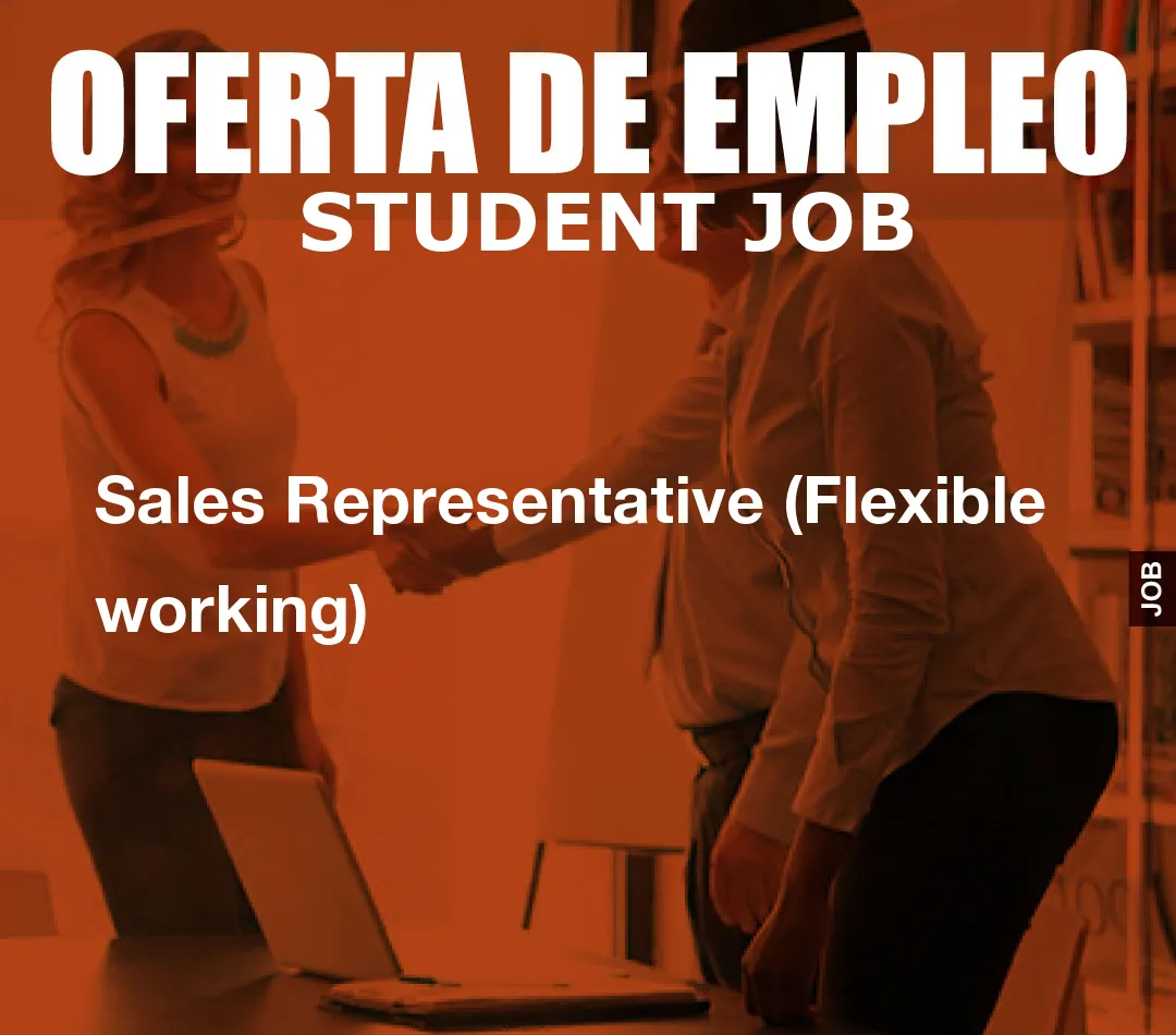Sales Representative (Flexible working)