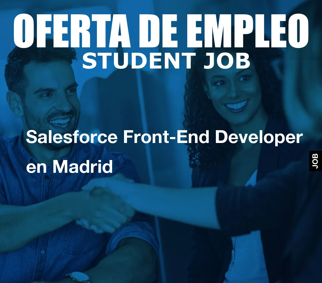 Salesforce Front-End Developer en Madrid