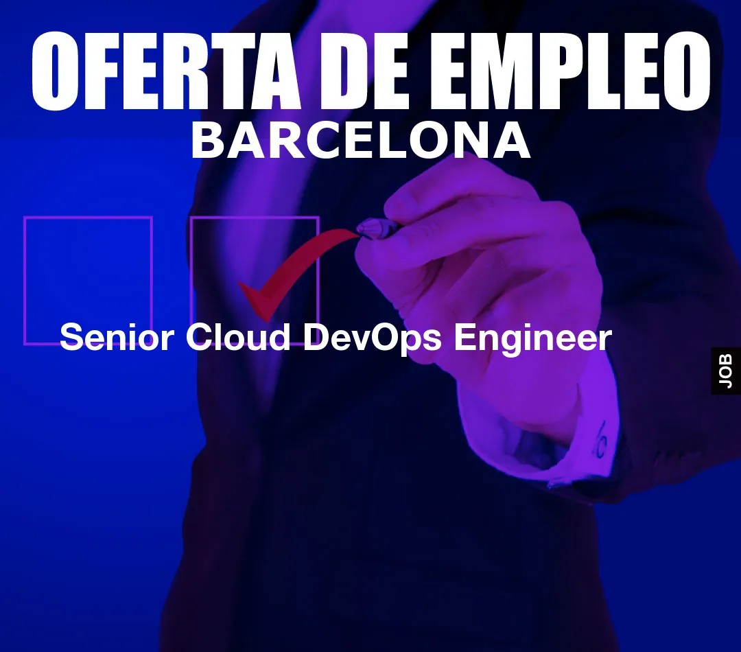 Senior Cloud DevOps Engineer